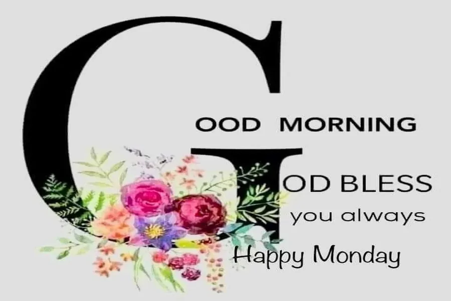 Inspirational Good Morning Monday Blessings Images And Quotes